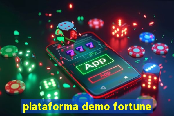 plataforma demo fortune